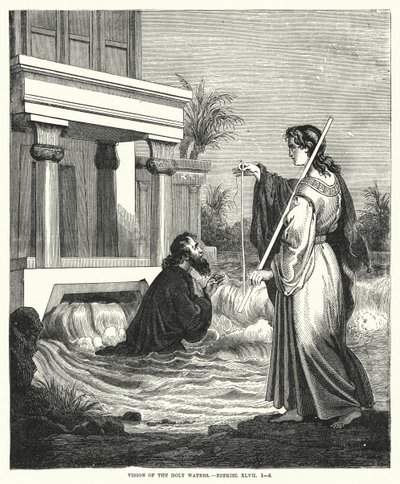 رؤيا المياه المقدسة ، حزقيال السابع والأربعون بواسطة مدرسة اللغة الإنجليزية