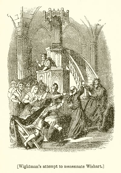 محاولة Wightmans لاغتيال Wishart بواسطة مدرسة اللغة الإنجليزية