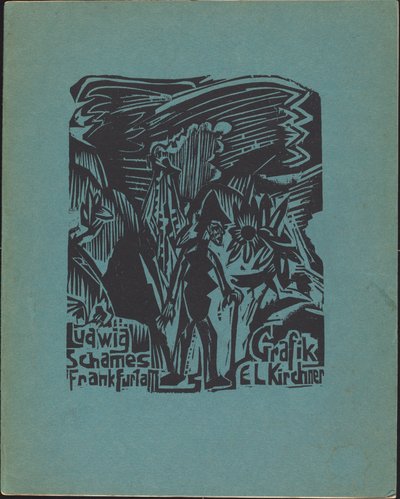 Ludwig Schames Frankfurt a M Grafik EL Kirchner (Ludwig Schames Frankfurt a M Graphic Art EL Kirchner) بواسطة إرنست لودفيج كيرشنر