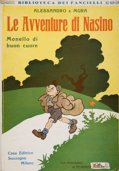 الغلاف الأمامي لـ The Adventures of Nasino ، Brat of a good heart by Alessandro and Mura، c.1920 بواسطة فيليبرتو سكاربيلي
