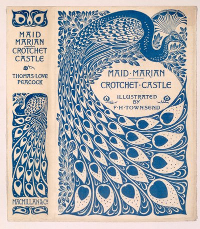 غلاف الكتاب ل "Maid Marian" و "Crotchet Castle" لتوماس لاف بيكوك ، نُشر عام 1900 بواسطة فريدريك هنري تاونسند