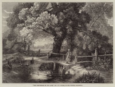 The Foot-Bridge in the Lane بواسطة فريدريك ويليام هولمي