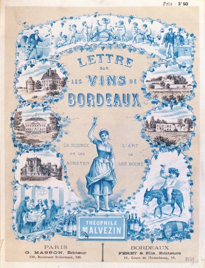 إعلان للترويج لنشر Lettre sur les Vins de Bordeaux بواسطة Theophile Malvezin ، 1889 بواسطة المدرسة الفرنسية