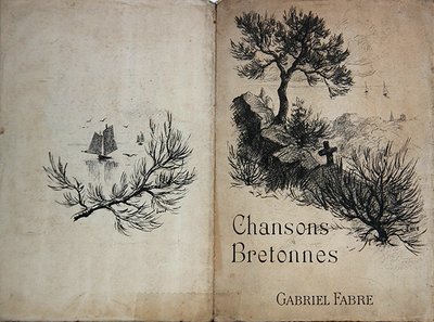 غلاف لسجل "Chansons Bretonnes" لغابرييل فابر بعد قصائد Moreas و Ajalbert و P. Fort ، أوائل القرن العشرين (لون ليثو) بواسطة المدرسة الفرنسية