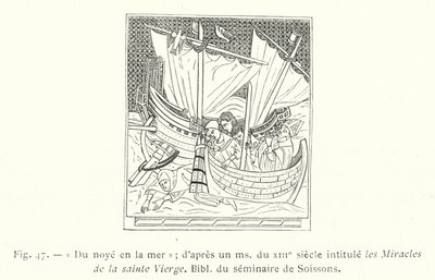 من الغرق في البحر. وفقًا لملف من القرن الثالث عشر بعنوان معجزات السيدة العذراء ، Bibl du seminaire de Soissons (نقش) بواسطة المدرسة الفرنسية