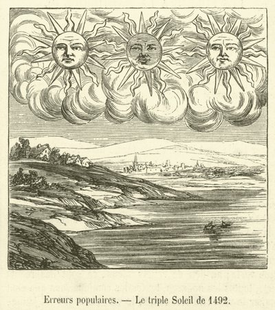 Erreurs populaires, Le triple Soleil de 1492 (engraving) بواسطة المدرسة الفرنسية