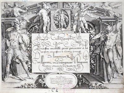 الخط الفرنسي: تكنوغرافيا ، صورة مقدمة من Guillaume the Gangneur حوالي عام 1599. المكتبة التاريخية لمدينة باريس. بواسطة المدرسة الفرنسية