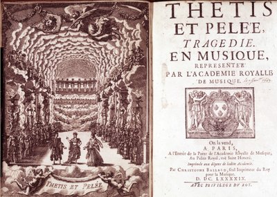 Frontispice of ““ Thetis and Pelee tragedie في الموسيقى التي تمثلها أكاديمية الموسيقى الملكية ”" بواسطة المدرسة الفرنسية