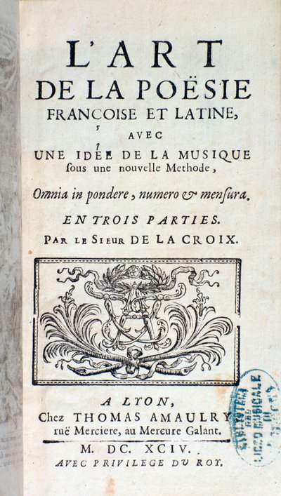 Frontispiece of The art of French and Latin poetry, with an idea of music under a new method by Pherotee La Croix بواسطة المدرسة الفرنسية