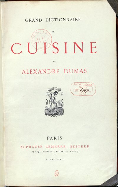 واجهة إلى Grand Dictionnaire de Cuisine بقلم ألكسندر دوماس بيري (1803-70) 1873 بواسطة المدرسة الفرنسية