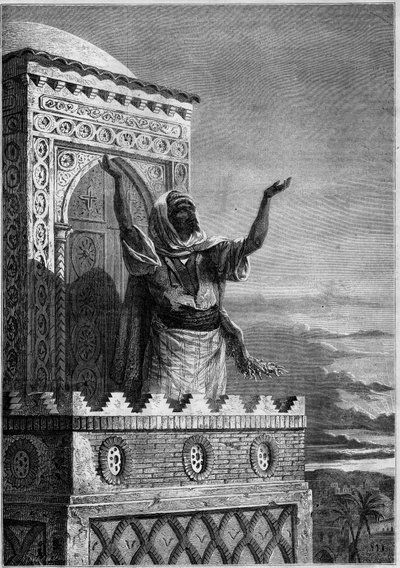 الإسلام: المؤذن يدعو المؤمنين إلى صلاة العشاء من مئذنة مسجد في إفريقيا. نقش في "" Le Monde Illustré "" رقم 297 بتاريخ 20 ديسمبر 1862. بواسطة المدرسة الفرنسية