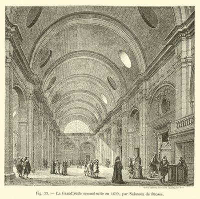 أعاد سالومون دي بروس بناء La GrandSalle في عام 1622 بواسطة المدرسة الفرنسية