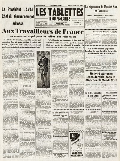 Les Tablets du soir du 24/06/1942 - رئيس لافال للحكومة يخاطب عمال فرنسا نداءً من أجل قمع السوق السوداء في VAUCLUSE - الأنشطة الجوية الخارقة في الكنيسة والبحر الشمالي - بواسطة المدرسة الفرنسية