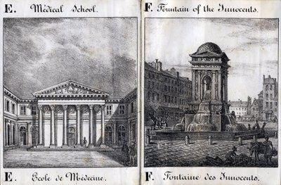 الحرفان E و F: مدرسة الطب ونافورة الأبرياء - "Alphabet Picturesque des Monumens de Paris" حوالي 1840 (نقش) بواسطة المدرسة الفرنسية
