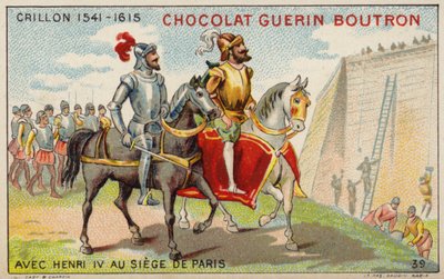 Louis des Balbes de Berton de Crillon ، جندي فرنسي ، مع الملك هنري الرابع في حصار باريس (كروموليثو) بواسطة المدرسة الفرنسية