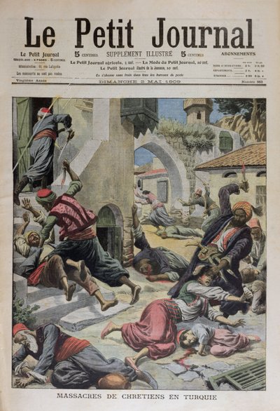 مذبحة المسيحيين في تركيا ، غلاف توضيحي من لو بيتيت جورنال 2 مايو 1909 بواسطة المدرسة الفرنسية