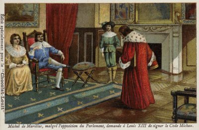 ميشيل دي Marillac ، على الرغم من معارضة البرلمان ، يطلب من لويس الثالث عشر التوقيع على مدونة Michau لإصلاح النظام القانوني الفرنسي ، 1629 بواسطة المدرسة الفرنسية