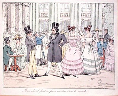 "صديقي العزيز ، يجب على المرء أن يجد مكانًا لنفسه في العالم" ، رسم كاريكاتوري لـ "Cafe de la Rotonde" في القصر الملكي ، أوائل القرن التاسع عشر (نقش ملون) بواسطة المدرسة الفرنسية