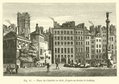 مكان du Chatelet في عام 1818 ؛ من رسم لجوبلين بواسطة المدرسة الفرنسية