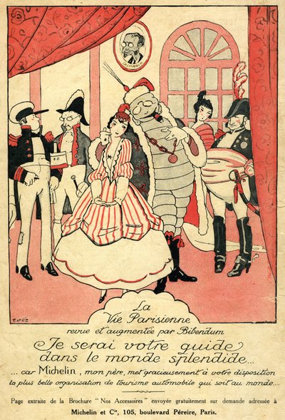 أذكر عام 1914 لإطارات ميشلان. La Vie Parisienne الذي استعرضه بيبندوم وزاد عليه: "سأكون دليلك في العالم الرائع، لأن ميشلان والدي يمنحك أجمل منظمة سياحة سيارات في العالم". على الحائط، إطار به بواسطة المدرسة الفرنسية