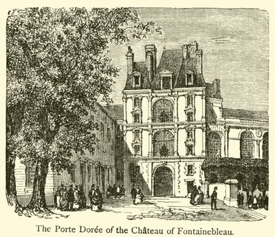 Porte Doree of the Chateau of Fontainebleau (نقش) بواسطة المدرسة الفرنسية