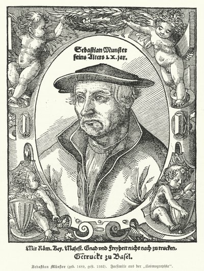 سيباستيان موينستر ، رسام خرائط ألماني وعالم كوزموغرافيا ومؤلف كتاب Cosmographia ، وهو أول عمل يصف العالم بالألمانية (نقش) بواسطة المدرسة الألمانية