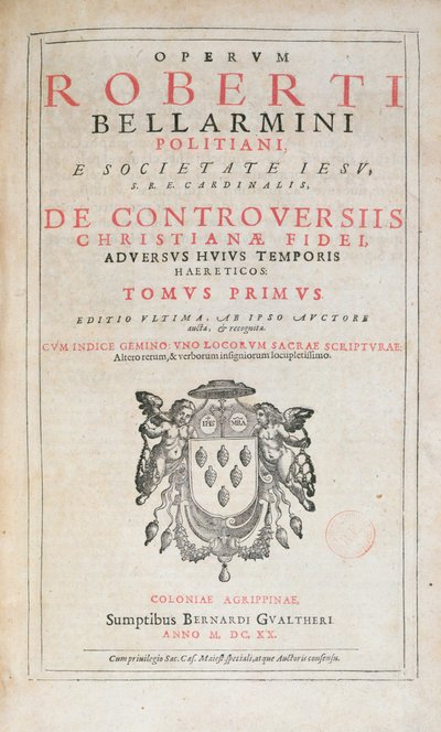 صفحة عنوان De Controversiis بقلم روبرت بيلارمين ، طبعة نُشرت في كولونيا عام 1620 (ورقة مطبوعة) بواسطة المدرسة الألمانية