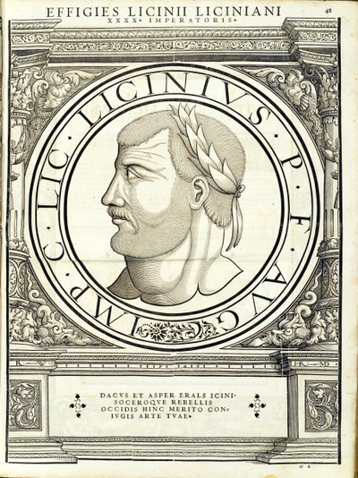 Licinius 1 ، من القائد العام للشرق الروماني والغرب أصدق الصور من العملات القديمة ، نقش رودولف ويسنباخ ، طبعها أندرياس جيسنر ، زيوريخ ، بواسطة هانز رودولف مانويل جيرمان