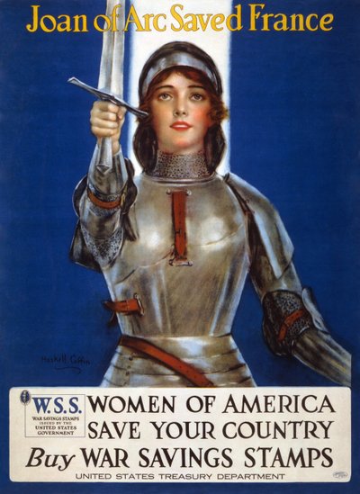 قامت جان دارك بإنقاذ فرنسا - نساء أمريكا ، احفظ ملصق بلدك ، 1918 بواسطة Haskell Coffin