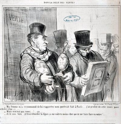 عمل فني من قبل هونور دومير (1808-1879). يعود تاريخ Charivari إلى عام 1859: Serie IN THE SALE "" - نصحتني زوجتي بإحضار صورتي المصنوعة في باريس ... لقد استفدت من هذا البيع لشراء هذه ... - لكن ليس أنت ... ca. .. - أنا أعلم أنني سأجعل ر بواسطة الشرف دومييه