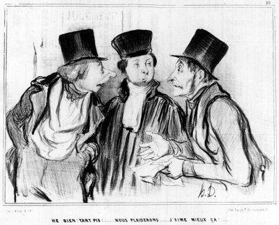 هاي جيد. لا تهتم! سوف نناشد ... أحب ذلك بشكل أفضل! ... ، رسوم متحركة بواسطة Honore Daumier (1808-1879). "شريفاري". بواسطة الشرف دومييه