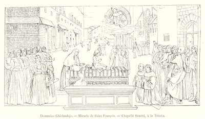 دومينيكو غيرلاندايو ، Miracle de Saint Francois ، Chapelle Sassetti ، a la Trinita (نقش) بواسطة المدرسة الايطالية