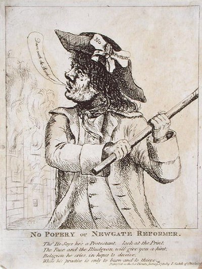 No Popery ، أو Newgate Reformer: من المحتمل أن يرتدي Ned Dennis خدمة "No Popery" في قبعته مع وجود سجن Newgate في الخلف بواسطة جيمس جيلراي