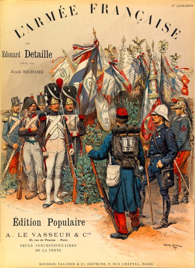 أنواع وأزياء الجيش الفرنسي للكابتن جول ريتشارد ، موضحة بقلم إدوارد ديتايل (1848-1912): الغلاف الأول لكتاب "" L'Armee Francaise بواسطة Edouard Detaille ، مجموعة Partiale بواسطة جان بابتيست إدوارد التفاصيل