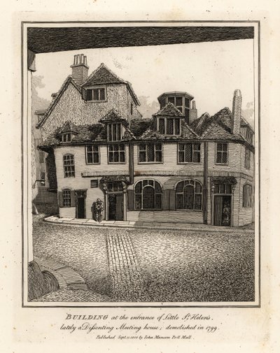 تم هدم مبنى عند مدخل Little St Helen’s ، مؤخرًا دار اجتماعات منشقة ، في عام 1799 بواسطة جون توماس سميث