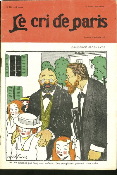 رسم إيضاحي من Abel Faivre (1867-1945) لغلاف Le Cri de Paris ، 04/09/10 - "" لا تلمس الكثير من الأطفال ، يمكن للطائرات رؤيتك. "" - ألمانيا بروسيا ، طيران بواسطة جول هابيل فافر