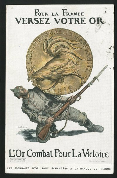 Postcard, Satirique en Colours, circa 1915: For France, Pour your gold - War of 14 -18, Germany Prussia, Silver, Belligerants and symbols, Victory, Borrowing, Journees patriotic - Rooster - Illustration by Abel Faivre (1867-1945) بواسطة جول هابيل فافر