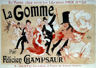 ملصق يعلن عن رواية "La Gomme" بقلم Felicien Champsaur ، حوالي عام 1890 (لون ليثو) بواسطة جول تشيريت