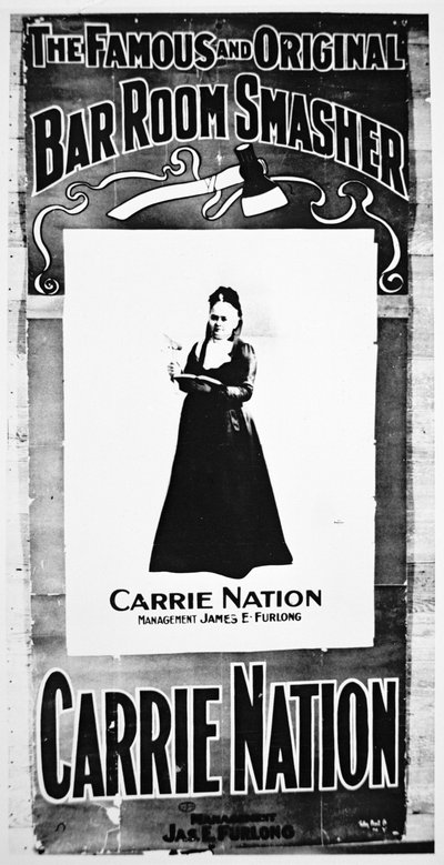 Theatre poster depicting Carry Nation (1846-1911) holding her destructive axe (litho) بواسطة المدرسة الأمريكية