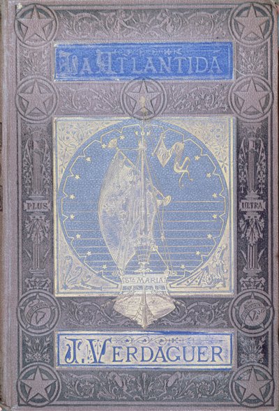 La Atlantida بواسطة Jacinto Verdaguer (1845-1902) ، طبعة في القشتالية نُشرت في برشلونة 1878 بواسطة المدرسة الاسبانية