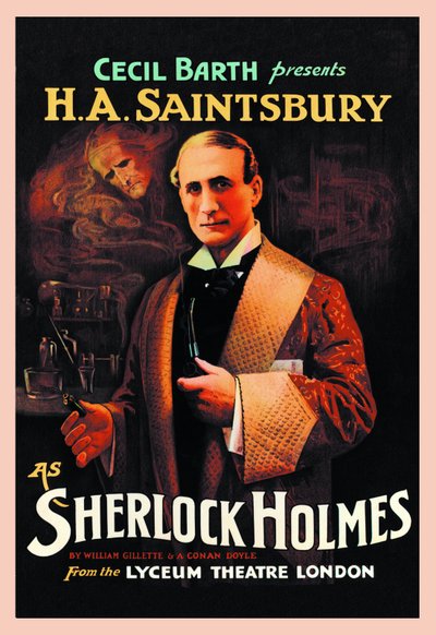 Affiche de la piece de theatre de "Sherlock Holmes" de William Hooker Gillette (1853-1937) et Arthur Conan Doyle (1859-1930): "Cecil Barth يقدم HA Saintsbury (Harry Arthur Saintsbury 1869-1939) كـ Sherlock Holmes" au Lyceum مسرح لندن عام 1903 بواسطة غير معروف