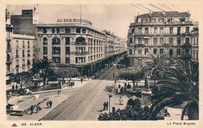 الجزائر - La Place Bugeau، c1930 بواسطة غير معروف