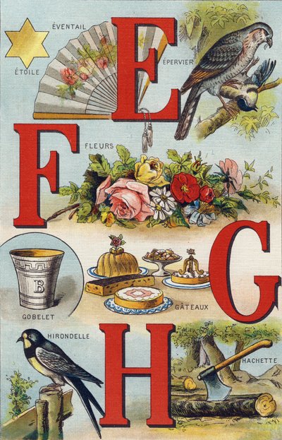 الحروف E F G H ؛ يبتلع؛ معجب؛ زهور؛ كيك؛ كوب؛ هاشيت. يبتلع. نقش في "Alphabet de ma petite fille". برناردين-بيشيت وفلس ، بائعون وناشرون ، باريس ، حوالي عام 1895. ألبوم غير قابل للكسر على قماش. Bibliotheque des Bebes. 12 صفحة. شارك الالبوم بواسطة غير معروف