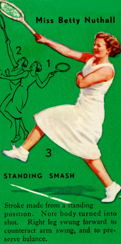 Miss Betty Nuthall - Standing Smash ، c1935. بواسطة غير معروف