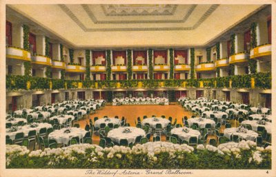 والدورف أستوريا ، Grand Ballroom ، c1930s بواسطة غير معروف