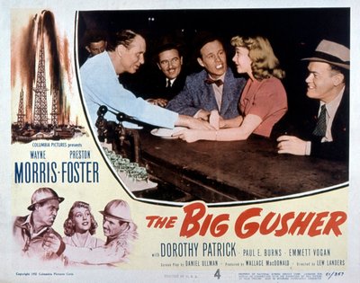 Affiche du film The big Gusher de LewLanders avec Wayne Morris et Preston Foster 1951 بواسطة غير معروف