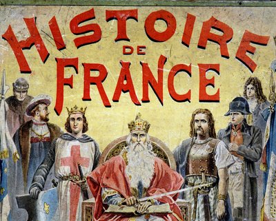 غلاف كتاب "Histoire de France" "مع شخصيات تاريخية. بواسطة فنان غير معروف