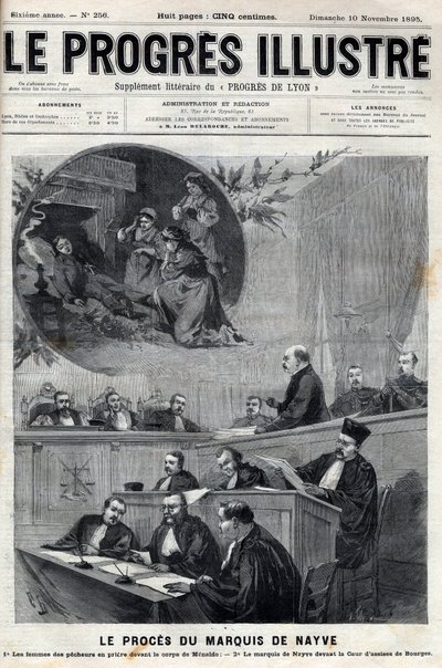 محاكمة الماركيز دي نايف في جنايات بورجيه عام 1895 - نقش في "Le Progres اللامع" "عام 1895 بواسطة فنان غير معروف