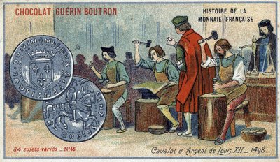 سلسلة تاريخ دار السك الفرنسية التي نشرتها Chocolat Guérin Boutron. الطباعة الحجرية الملونة في القرن التاسع عشر. الفضي كافالوت لويس الثاني عشر. 1498 بواسطة فنان غير معروف