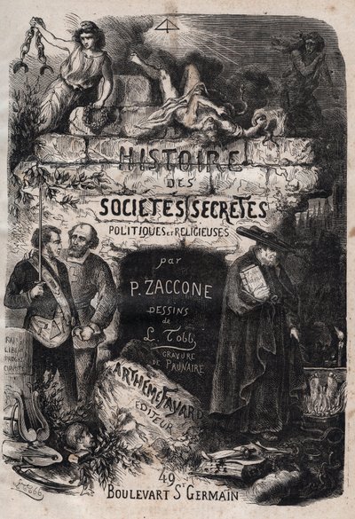 صفحة عنوان "" تاريخ المجتمعات السرية والسياسية والدينية "بقلم بيير زكون (1817-1895) بواسطة فنان غير معروف
